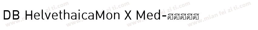 DB HelvethaicaMon X Med字体转换